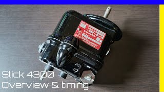 Slick 4300 Series Magneto overview amp timing [upl. by Clift]