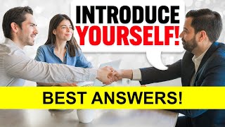 INTRODUCE YOURSELF How to INTRODUCE YOURSELF in a JOB INTERVIEW BEST ANSWERS [upl. by Norina588]