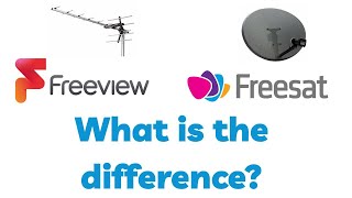 Freeview vs Freesat Understanding the Difference [upl. by Bili]