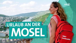 Ferien an der Mosel  ARD Reisen [upl. by Nigle]