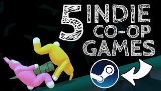 5 Awesome INDIE Coop Games On Steam [upl. by Eneirda]