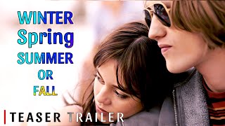 Winter Spring Summer Or Fall Trailer 2024  Jenna Ortega Winter Spring Summer Or Fall Movie Trailer [upl. by Ikiv]