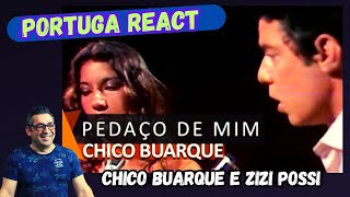 Portuga reage a Chico Buarque e Zizi Possi Pedaço de Mim [upl. by Lemcke247]