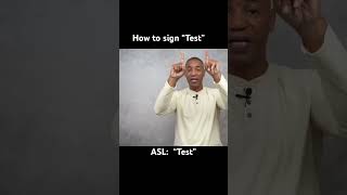 How to sign “Test” in ASL [upl. by Sacha]