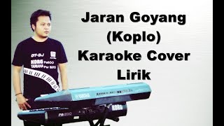 Jaran Goyang  Nella Kharisma  Karaoke Lirik Koplo Yamaha Psr s970 [upl. by Eilak473]