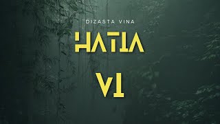 Dizasta Vina  Hatia VI [upl. by Aivartal]