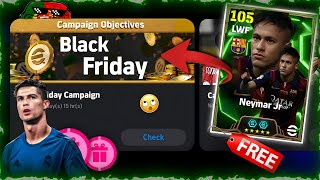 একদম ফ্রী 🤯 eFootball New Black Friday Campaign Rewards Free Coins amp Premium Clubs Packs  Rokutoo [upl. by Lourdes]