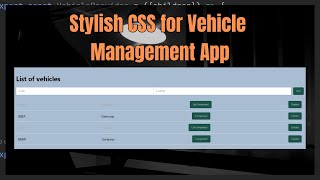 Part 4 quotStylish CSS for Vehicle Management App – Custom Styling and Responsivenessquot [upl. by Wini]