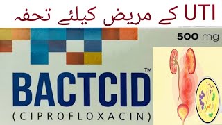 BACTACID500MG USE FOR UTI PATIENTS  bacterial infection bactacid   Ciprofloxacin 500mg [upl. by Wiltsey545]