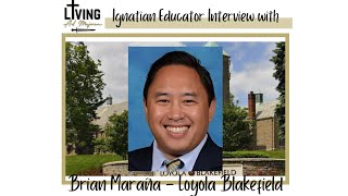 Ignatian Educator Interview  Brian Maraña [upl. by Karrie]