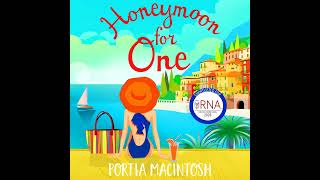 Portia MacIntosh  Honeymoon For One  The Perfect LaughOutLoud Romantic Comedy To Escape With [upl. by Alyakcim818]