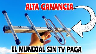 antena casera de alta ganancia PROFESIONAL el mundial por HD SIN COSTOS DE TV PAGA [upl. by Peggie466]