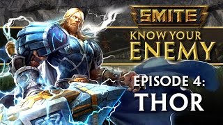 SMITE Know Your Enemy 4  Thor [upl. by Aihtebat476]