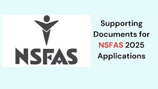 Required Documents for NSFAS 2025 Applications [upl. by Mellicent]