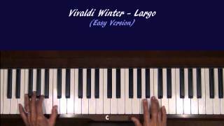 Vivaldi Winter Largo Piano Tutorial EASY Version SLOW [upl. by Kartis]