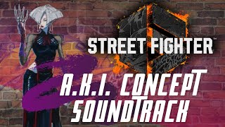 SF6 AKI THEMEConcept UNORTHIDOX StreetFighter6 aki [upl. by Ikir]