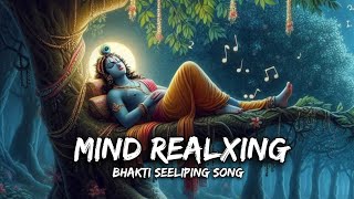 Mind Relaxing Bhakti Lofi Song Slowed amp Reverb  Hindi Lofi song  Hindi lofi [upl. by Annalla]