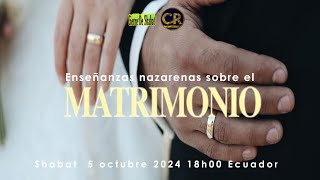 ENSEÑANZAS NAZARENAS SOBRE EL MATRIMONIO [upl. by Awad]