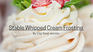 Stabilized whipped cream frosting how to make whipped cream frosting that doesn’t melt🍦🎂 [upl. by Elyrrad266]