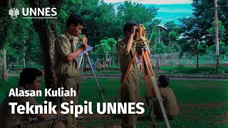 UNNES TV  Mengapa Kuliah Teknik Sipil UNNES [upl. by Mota]