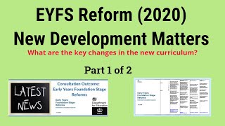 EYFS Reform 2020  New Development Matters What are the key changes Part 1 [upl. by Beffrey587]