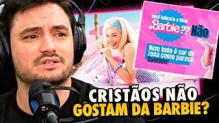 CRISTÃOS PODEM GOSTAR DO FILME DA BARBIE [upl. by Neveda]