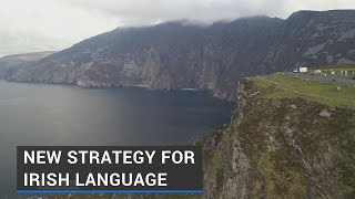 New strategy to address decline in use of Irish language [upl. by Ayram]