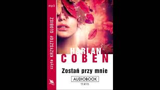 Harlan Coben quotZostań przy mniequot audiobook [upl. by Aryaz758]