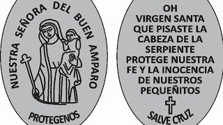 La Medalla del Buen Amparo y su gran promesa la protección de la inocencia [upl. by Thomey]