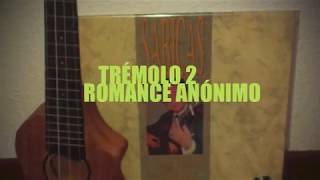 COMO HACER EL TRÉMOLO FLAMENCO 2ROMANCE ANONIMO [upl. by Aeiram]