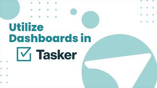 Dashboards in Tasker Tailor your ServiceNow to your Needs [upl. by Thorne]