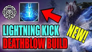 New Lightning Kick Deathblow Striker Build I LOVE IT [upl. by Janey31]