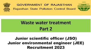 🔴wastewater treatment process lecture 2  RSPCB JSO JEE COURSE ENVIROCADEMY [upl. by Esteban]