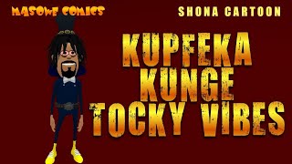 Kupfeka Kunge Tocky Vibes Episode 1 Season 5 Sowe Ramadzibaba Sibhineji shona series comedy cartoon [upl. by Atilrep]