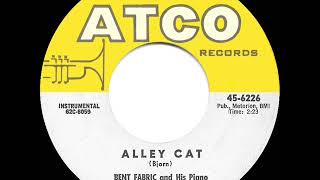 1962 HITS ARCHIVE Alley Cat  Bent Fabric hit 45 single version [upl. by Toft598]