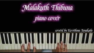 Malakuth Thibuna  Piano Cover by Kavithma Jayakody [upl. by Brote]