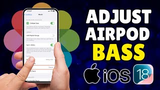 How To Increase  Decrease Bass On AirPods Using iPhone [upl. by Anwahsiek821]