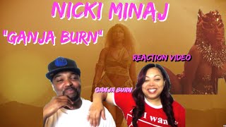 Nicki Minaj  Ganja Burn REACTION [upl. by Topping]