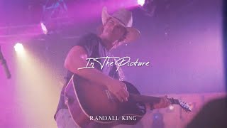 Randall King  In The Picture Lyric Video [upl. by Kelula]