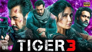 Tiger 3 Full Movie 1080p HD In Hindi  Salman Khan  Kaitrina Kaif  Story amp Facts [upl. by Amata636]