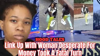 Link Up With Woman Desperate For Money Took A Fatal Turn [upl. by Ardnekat]