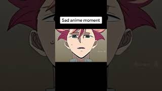 Sad anime moment 😓 [upl. by Erdrich]