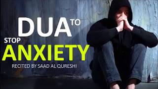 Dua To Stop Anxiety amp Panic Attack Quickly [upl. by Ranchod]