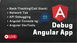 How to Debug Angular App  Live Session [upl. by Whiting655]