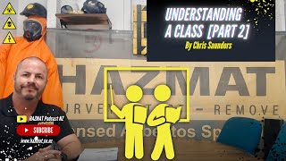 HazMat Podcast  Episode 29 Understanding AClass PART 2 [upl. by Alesiram]