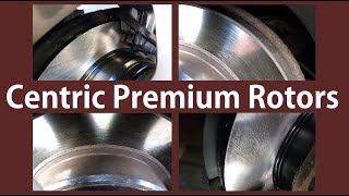 Centric Premium Rotors  Before and After  Review [upl. by Egduj182]