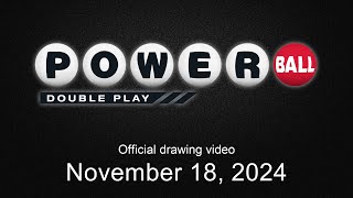 Powerball Double Play drawing for November 18 2024 [upl. by Brenk]