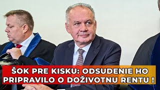 Andrej Kiska právoplatne odsúdený Stratil nárok na rentu [upl. by Eedya]