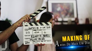 Filme de Drama quotANTES DE MAIS UM DIAquot  Making Of [upl. by Aneelehs139]