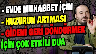 EŞLER ARASI MUHABBET İÇİN DUA  DÖNDÜRME DUASI  AİLEDE HUZUR DUASI MUTLAKA DİNLE  HÜSEYİN DURU [upl. by Neema]